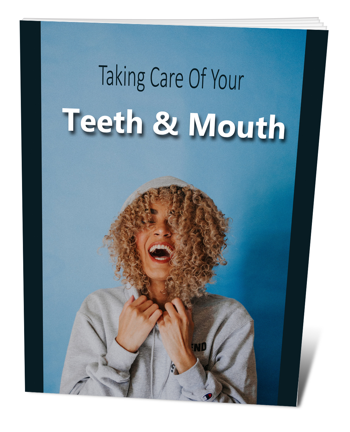 Taking Care of Your Teeth and Mouth